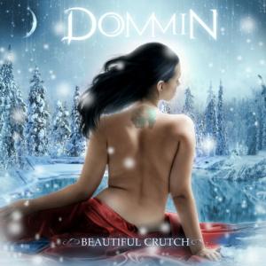 Dommin - Beautiful Crutch (2016)