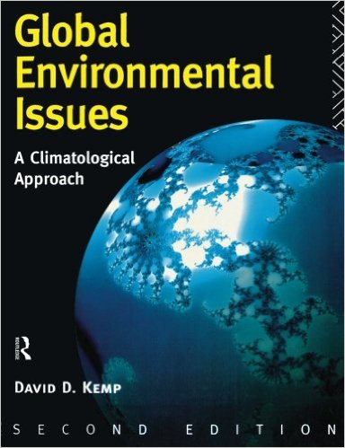 David Kemp - Global Environmental Issues A Climatological Approach (2nd edition)