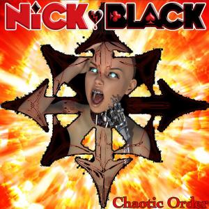 Nick Black - Chaotic Order (EP) (2016)