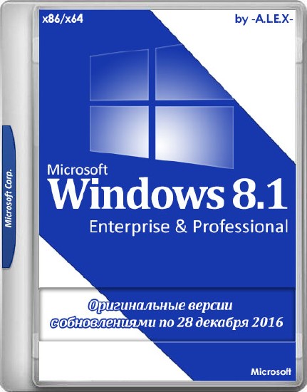 Windows 8.1 Enterprise & Professional Original by -A.L.E.X.- 12.2016 (x86/x64/RUS/ENG)