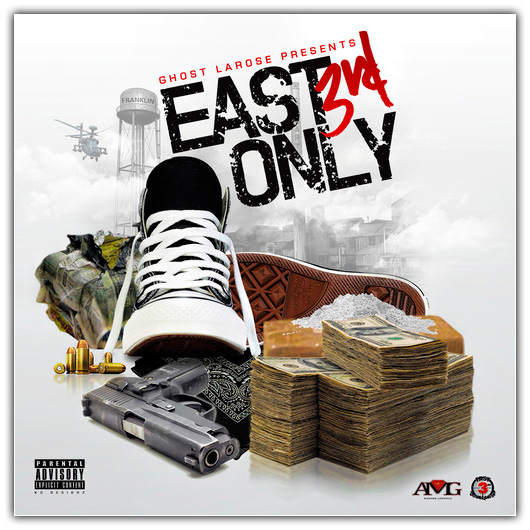 Ghost Larose Presents East 3rd Only