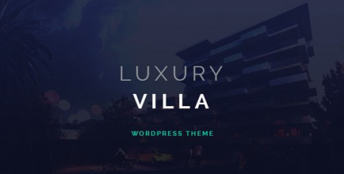[NULLED] Luxury Villa 2.7 - Property Showcase WordPress Theme  
