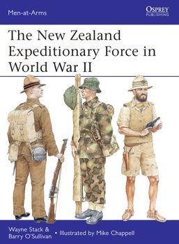 The New Zealand Expeditionary Force in World War II (Osprey Men-at-Arms 486)