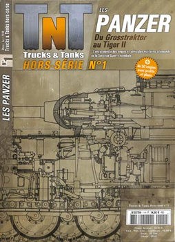 Les Panzer: Du Grosstraktor au Tiger II (Trucks & Tanks Magazine Hors-Serie 1)