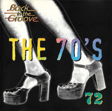 VA - The 70's - Back In The Groove 72 [2CD] (1995)