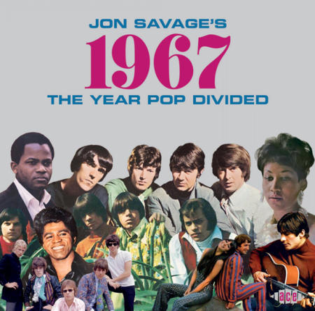 VA - Jon Savage's 1967: The Year Pop Divided (2017) [CD-Rip]