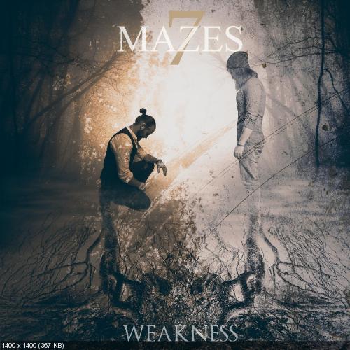 7 Mazes - Weakness (Single) (2016)