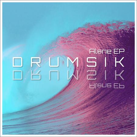 Drumsik - Alone (EP) (2019)