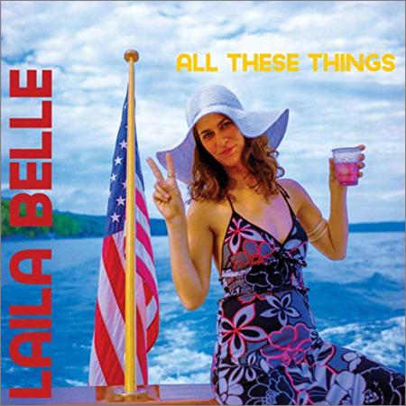 Laila Belle - All These Things (2019)