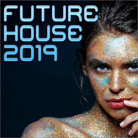 VA - Future House 2019 (2019)