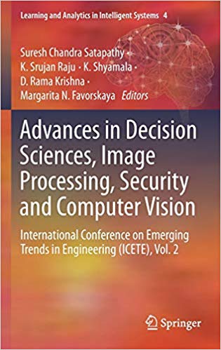 Advances in Decision Sciences, Image Processing, Security and Computer Vision: International Conference on Emerging Tren