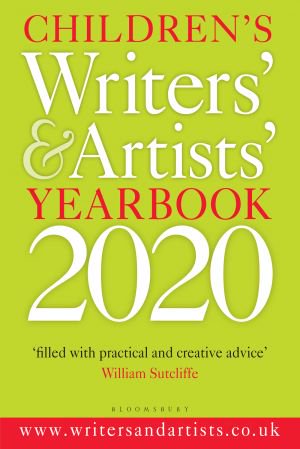 Children's Writers' & Artists' Yearbook 2020 (Writers' and Artists')
