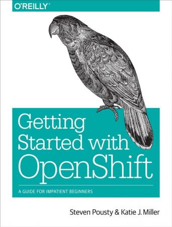 Getting Started with OpenShift: A Guide for Impatient Beginners (EPUB)