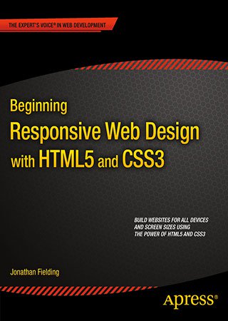 Beginning Responsive Web Design with HTML5 and CSS3 (+code)