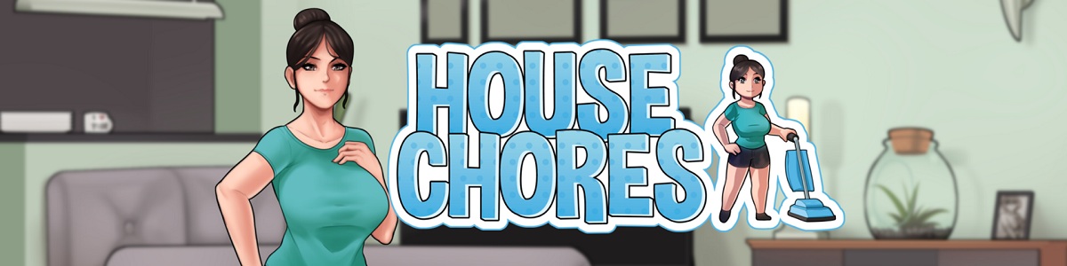 House Chores [InProgress, v0.2.2] (Siren's Paradise) [uncen] [2019, ADV, Animation, Male hero, Incest, Milf, Big tits/Big Breasts, Voyeurism, Handjob] [eng]