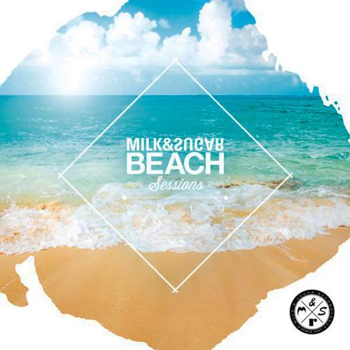 Milk & Sugar - Beach Sessions 2019 (2019)