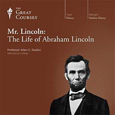 Mr. Lincoln: The Life of Abraham Lincoln (Audiobook)