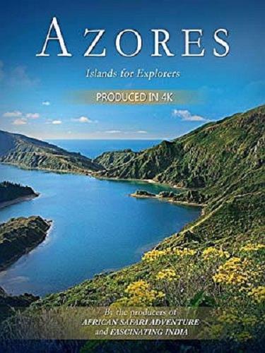 Азорские острова. Рай для любителей приключений / Azores. A Discoverer's Paradise (2015) HDTVRip 1080p