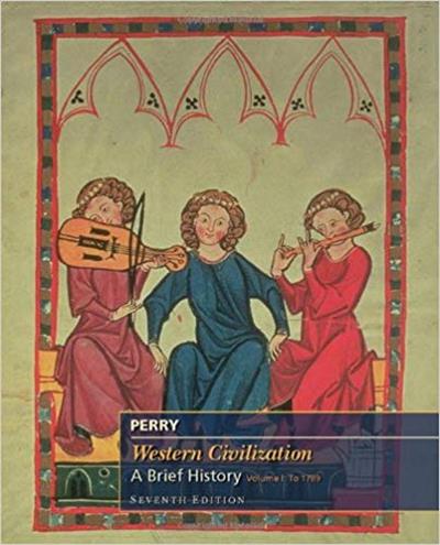 Western Civilization: A Brief History, Volume I Ed 7