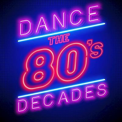 VA   Dance Decades The 80s (2019)