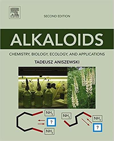 Alkaloids: Chemistry, Biology, Ecology, and Applications, 2nd Edition