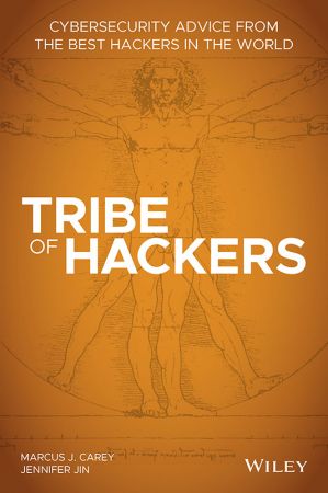 Tribe of Hackers: Cybersecurity Advice from the Best Hackers in the World (EPUB)