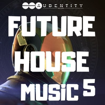 Audentity Records - Future House Music 5 (WAV,MIDI,SERUM)