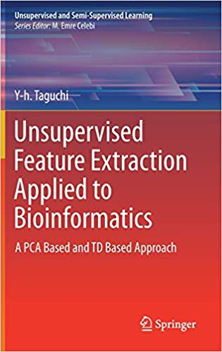 Unsupervised Feature Extraction Applied to Bioinformatics: A PCA Based and TD Based Approach