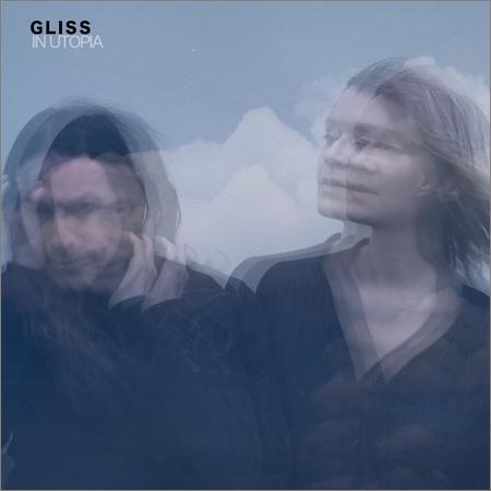 Gliss - In Utopia (2019)