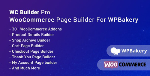 CodeCanyon - WC Builder Pro v1.0.0 - WooCommerce Page Builder for WPBakery - 24430134