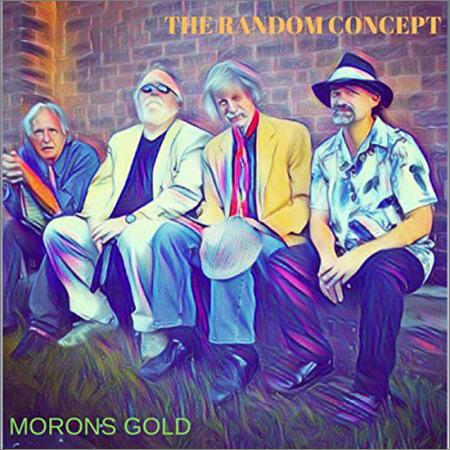 The Random Concept - Morons Gold (August 21, 2019)