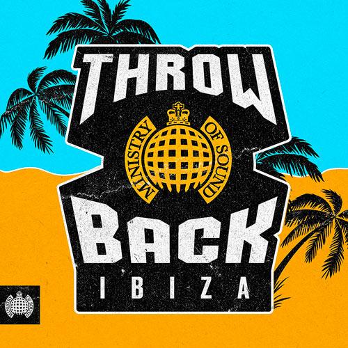 Ministry Of Sound - Throwback Ibiza (2019)
