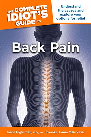The Complete Idiot's Guide to Back Pain