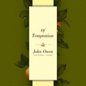 «Of Temptation» by John Owen