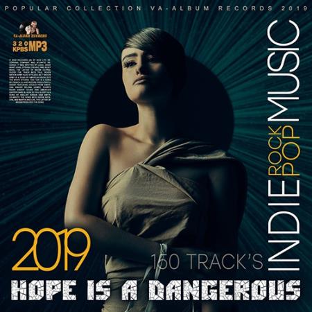 Hope Is Dangerous: Pop-Rock Indie (2019)