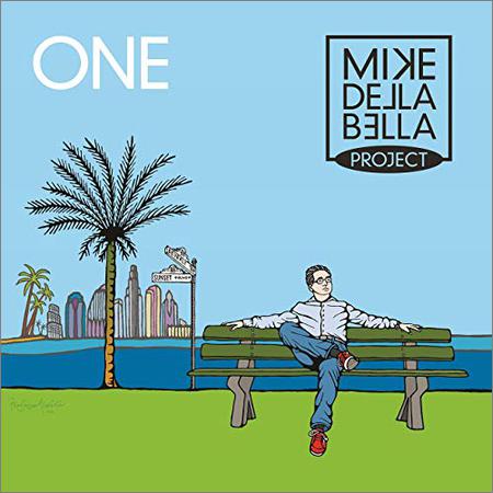 Mike Della Bella Project - One (May 5, 2019)