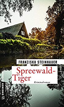 Cover: Steinhauer, Franziska - Peter Nachtigall 11 - Spreewald-Tiger