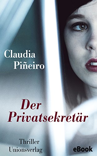 Pineiro, Claudia - Der Privatsekretaer