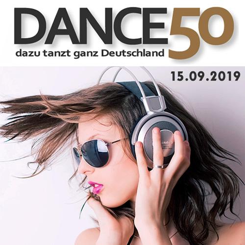 Dance Charts - Dance 50 (Dazu Tanzt Ganz Deutschland) 15.09.2019 (2019)