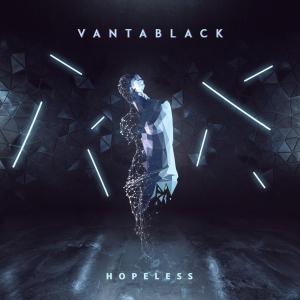 Vantablack - Hopeless (2019)