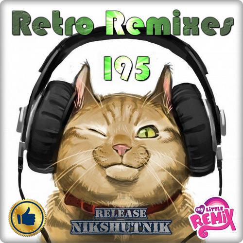 Retro Remix Quality Vol.195 (2019)