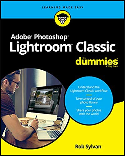 Adobe Photoshop Lightroom Classic For Dummies (PDF)