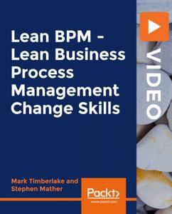 Lean BPM   Lean Business Process Management Change Skills