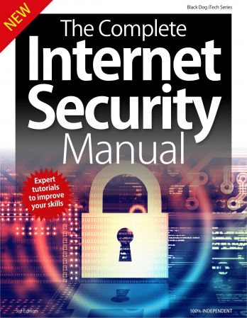 The Complete Internet Security Manual   3rd Edition, 2019
