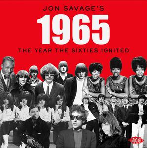 VA - Jon Savage's 1965 The Year The Sixties Ignited (2018)