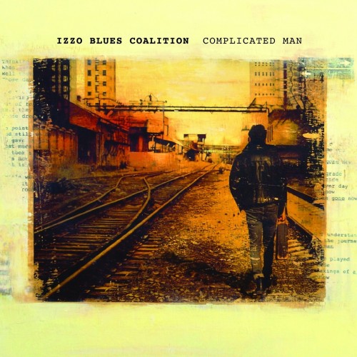 Izzo Blues Coalition - Complicated Man (2019) (Lossless)