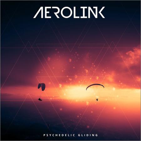 Aerolink - Psychedelic Gliding (September 21, 2019)