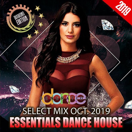 Essentials Dance House: October Select Mix (2019)