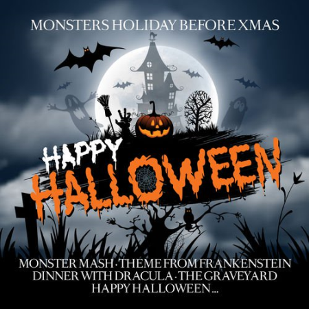 VA - Happy Halloween (Monster's Holiday Before Xmas) (2019)
