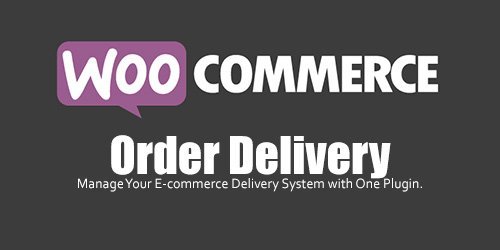 WooCommerce - Order Delivery v1.6.1